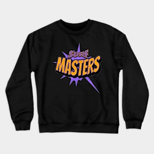 Surf Masters , Hello Summer Vintage Funny Surfer Riding Surfing Lover Gifts Crewneck Sweatshirt